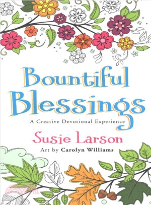 Bountiful Blessings ─ A Creative Devotional Experience