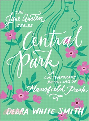 Central Park ― A Contemporary Retelling of Mansfield Park