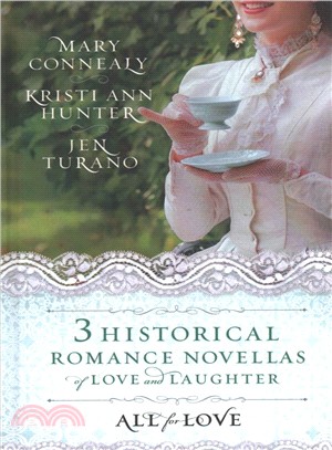 All for Love ― Three Historical Romance Novellas of Love and Laughter