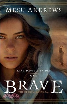 Brave: The Story of Ahinoam