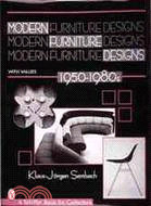 Modern Furniture Designs 1950-1980s: An International Review of Modern Furniture
