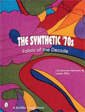 The Synthetic '70s ― Fabric of the Decade