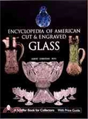 Encyclopedia of American Cut and Engraved Glass