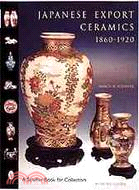 Japanese Export Ceramics: 1860-1920