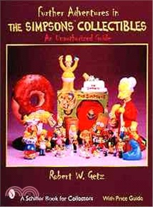 Further Adventures in the Simpsons Collectibles ― An Unauthorized Guide