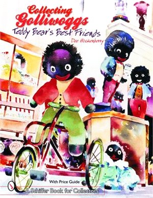 Collecting Golliwoggs ― Teddy Bear's Best Friends