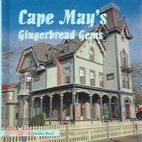 Cape May's Gingerbread Gems