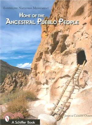 Bandelier National Monument ― Home of the Ancestral Pueblo People