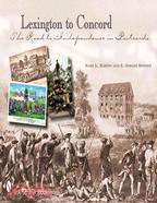 Lexington to Concord: The Road to Independence in Postcards