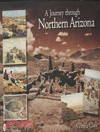 A Journey Through Northern Arizona