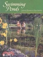 Swimming Ponds ─ Natural Pleasure in Your Garden