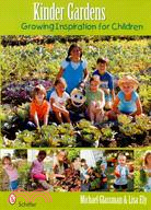Kinder Gardens: Growing Inspiration for Children