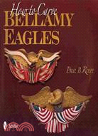 How to Carve Bellamy Eagles