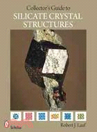 Collector's Guide to Silicate Crystal Structures