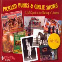 Pickled Punks and Girlie Shows