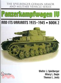 Panzerkampwagen IV and Its Variants 1935-1945