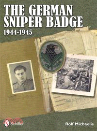 The German Sniper Badge 1944-1945