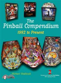 The Pinball Compendium—1982 to Present