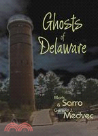 Ghosts of Delaware