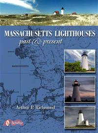 Massachusetts Lighthouses ─ Past & Present