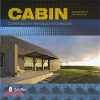 Cabin ― Contemporary Vernacular Architecture
