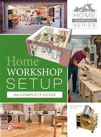 Home Workshop Setup ─ The Complete Guide