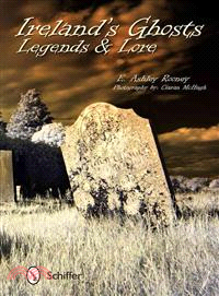 Ireland's Ghosts, Legends, and Lore