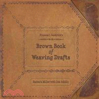 Frances L. Goodrich's Brown Book of Weaving Drafts