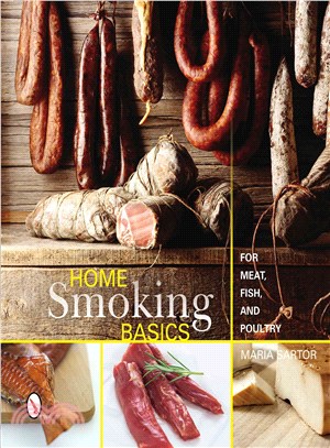 Home Smoking Basics ― For Meat, Fish, and Poultry