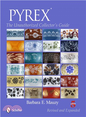 Pyrex ― The Unauthorized Collector's Guide