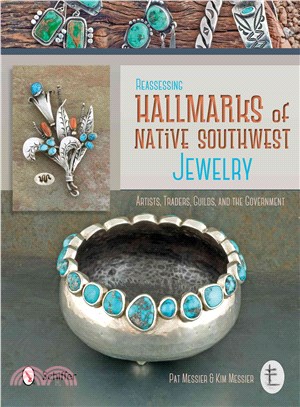 Reassessing Hallmarks of Native Southwest Jewelry ― Artists, Traders, Guilds, and the Government