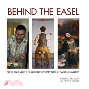 Behind the Easel ― The Unique Voices of 20 Contemporary Representational Painters