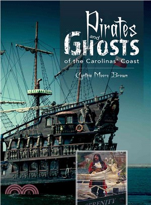 Pirates and Ghosts of the Carolinas' Coast