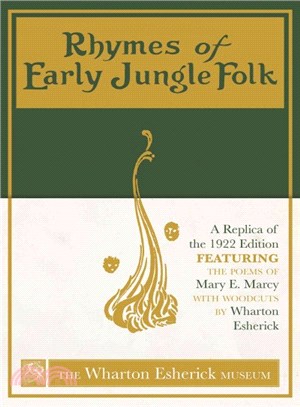 Rhymes of Early Jungle Folk ― A Replica of the 1922 Edition