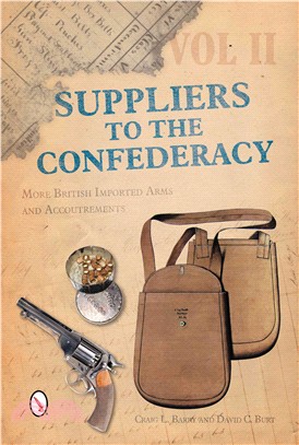 Suppliers to the Confederacy ― More British Imported Arms and Accoutrements