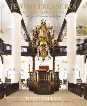 Jewish Treasures of the Caribbean ─ The Legacy of Judaism in the New World