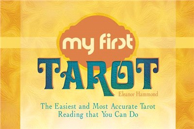 My First Tarot ─ The Easiest and Most Accurate Tarot Reading That You Can Do