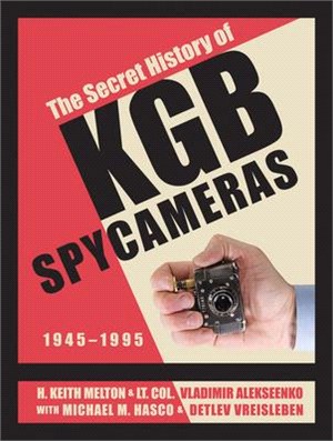 The Secret History of KGB Spy Cameras ― 1945-1995