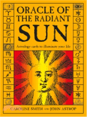 Oracle of the Radiant Sun ― Astrology Cards to Illuminate Your Life