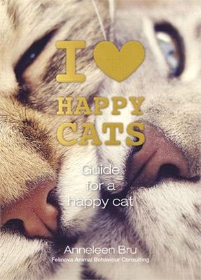 I Love Happy Cats ― Guide for a Happy Cat