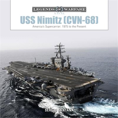 Uss Nimitz, Cvn-68 ― America's Supercarrier: 1975 to the Present