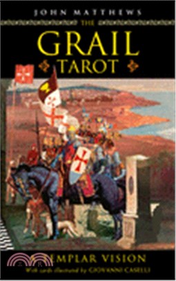 The Grail Tarot ― A Templar Vision