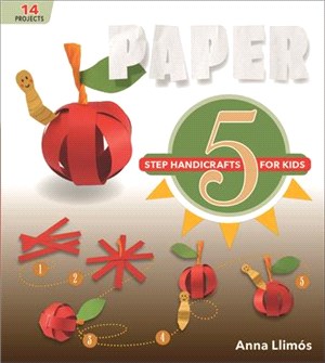 Paper ― 5-step Handicrafts for Kids