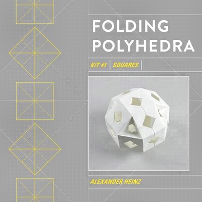 Folding Polyhedra: Kit #1 Squares