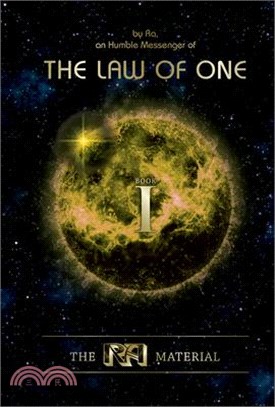The Ra Material Book One: An Ancient Astronaut Speaks (Book One)