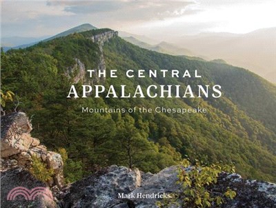 The Central Appalachians: Mountains of the Chesapeake