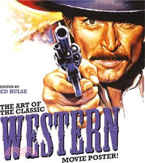 The Art of the Classic Western Movie Poster