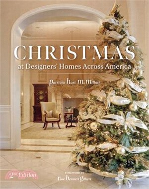 Christmas at Designers' Homes Across America, 2nd Edition