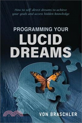 Programming Your Lucid Dreams