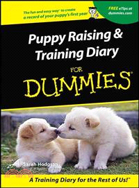 PUPPIES RAISING & TRAINING DIARY FOR DUMMIES1/2